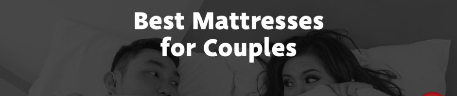 Best Mattresses for Couples