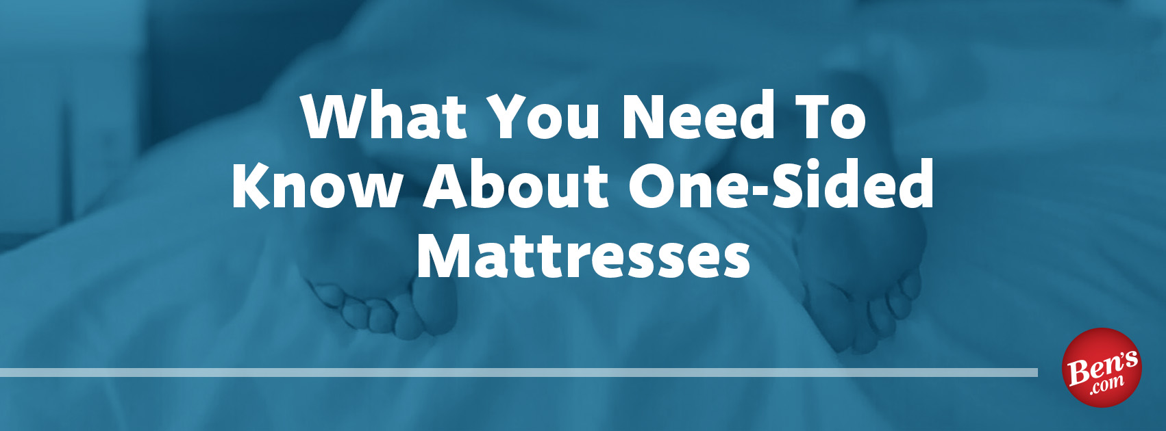 October-1-_-What-You-Need-To-Know-About-One-Sided-Mattresses